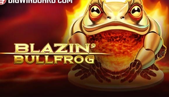 Blazin’ Bullfrog